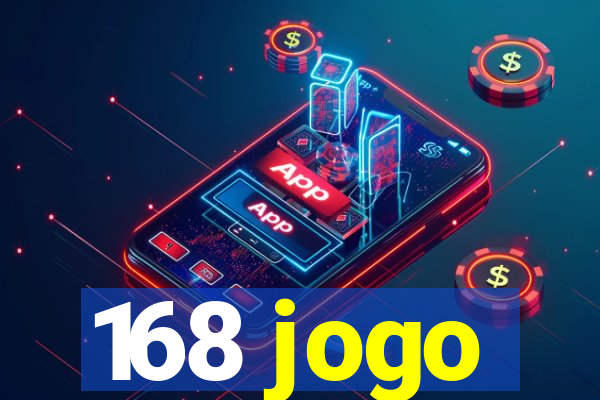 168 jogo